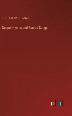 bokomslag Gospel Hymns and Sacred Songs