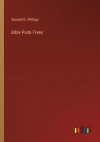 bokomslag Bible Palm-Trees