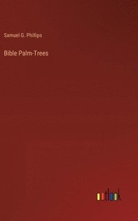 bokomslag Bible Palm-Trees