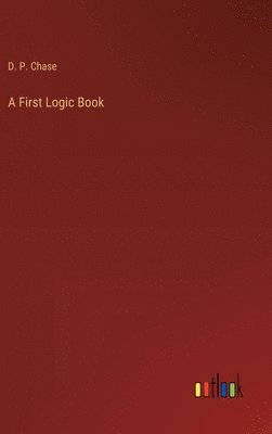 bokomslag First Logic Book