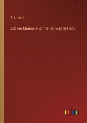 Jubilee Memorial of the Railway System 1