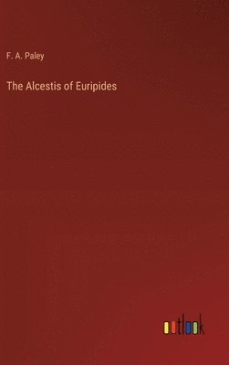 bokomslag Alcestis of Euripides