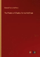 The Poems of Charles Fenno Hoffman 1