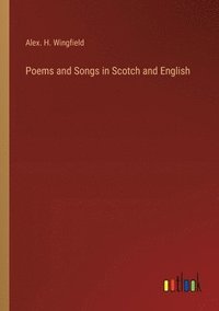 bokomslag Poems and Songs in Scotch and English