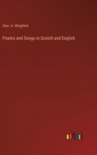 bokomslag Poems and Songs in Scotch and English