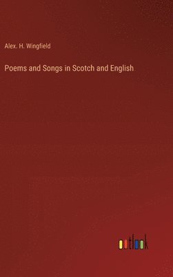 bokomslag Poems and Songs in Scotch and English