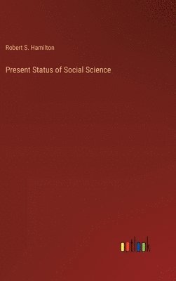 Present Status of Social Science 1