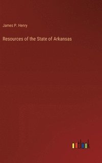 bokomslag Resources of the State of Arkansas