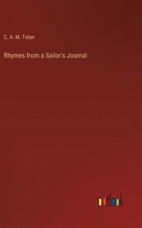 bokomslag Rhymes from a Sailor's Journal