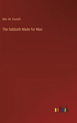 bokomslag The Sabbath Made for Man