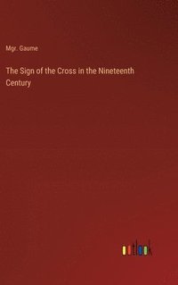 bokomslag Sign of the Cross in the Nineteenth Century