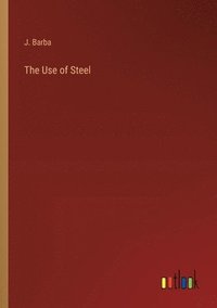 bokomslag Use of Steel