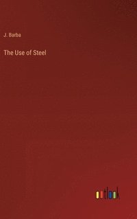 bokomslag Use of Steel