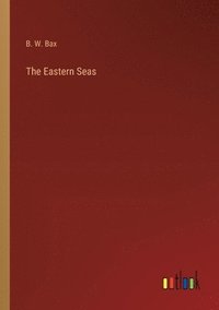 bokomslag Eastern Seas