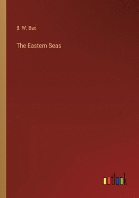 bokomslag Eastern Seas