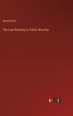 Law Relating to Public Worship