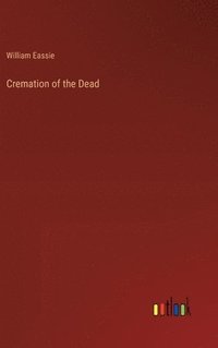 bokomslag Cremation of the Dead