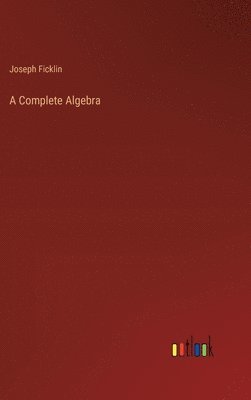 bokomslag Complete Algebra