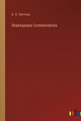 bokomslag Shakespeare Commentaries