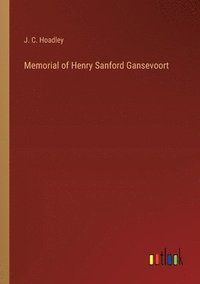 bokomslag Memorial of Henry Sanford Gansevoort