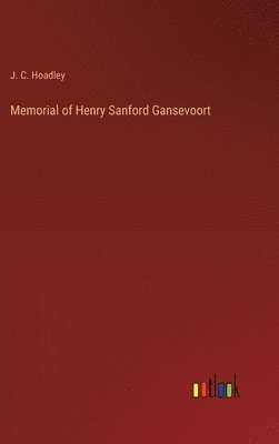 bokomslag Memorial of Henry Sanford Gansevoort