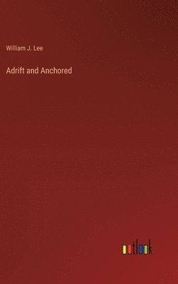 Adrift and Anchored