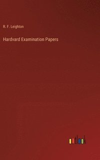 bokomslag Hardvard Examination Papers