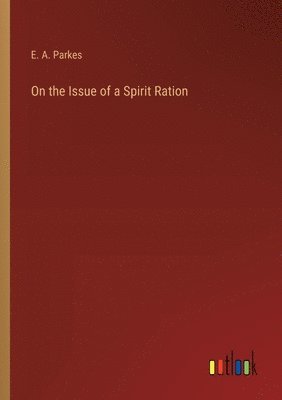 bokomslag On the Issue of a Spirit Ration