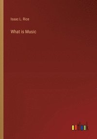 bokomslag What is Music