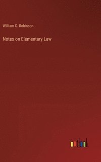 bokomslag Notes on Elementary Law