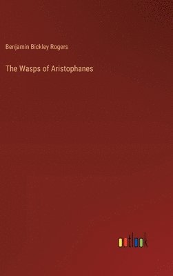 bokomslag Wasps of Aristophanes