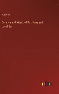 bokomslag Defence and Attack of Positions and Localities