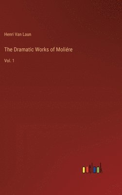 Dramatic Works of Moliére