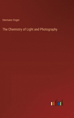 Chemistry of Light and Photography