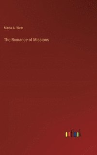 bokomslag Romance of Missions