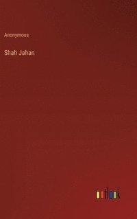 bokomslag Shah Jahan