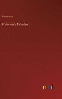 bokomslag Bodenham's Belvedere