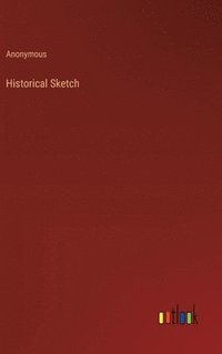 bokomslag Historical Sketch