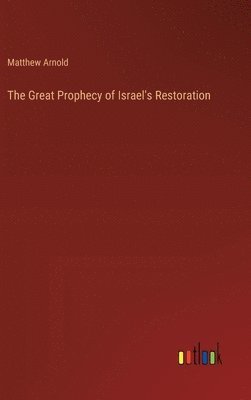 bokomslag Great Prophecy of Israel's Restoration