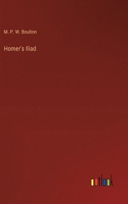 bokomslag Homer's Iliad