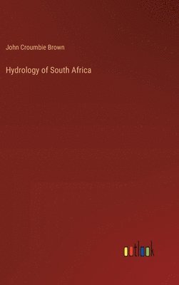 bokomslag Hydrology of South Africa