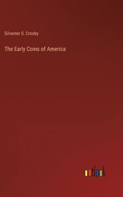 bokomslag Early Coins of America