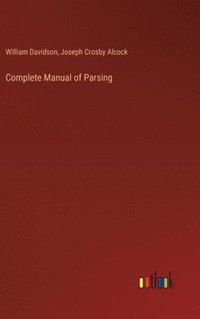 bokomslag Complete Manual of Parsing