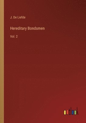 bokomslag Hereditary Bondsmen