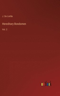 bokomslag Hereditary Bondsmen