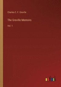 bokomslag The Greville Memoirs