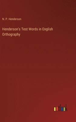 Henderson's Test Words in English Orthography