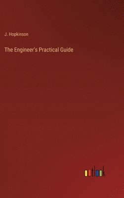 bokomslag Engineer's Practical Guide
