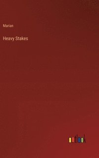 bokomslag Heavy Stakes