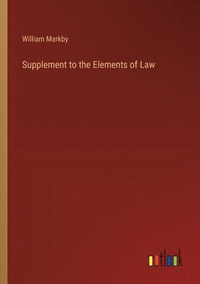 bokomslag Supplement to the Elements of Law